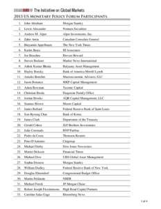 2013 US Monetary Policy Forum Participants 1. John Abraham  Morgan Stanley