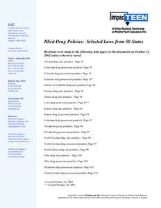 Government / Prohibition of drugs / Illegal drug trade / Legality of cannabis / Cannabis / National Institute on Drug Abuse / Drug possession / Drug-related crime / Substance abuse / Drug control law / Drug policy / Law