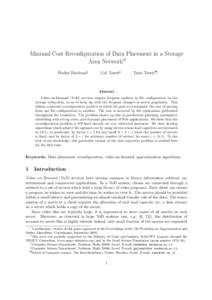 Minimal Cost Reconfiguration of Data Placement in a Storage Area Network∗† Hadas Shachnai‡ Gal Tamir§