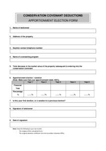 CONSERVATION COVENANT DEDUCTIONS APPORTIONMENT ELECTION FORM 1. Name of landowner 2. Address of the property