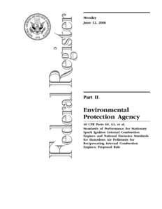 Standards of Performance for Stationary Spark Ignition Internal Combustion Engines and National Emission Standards for Hazardous Air Pollutants for Reciprocating Internal Combustion Engines