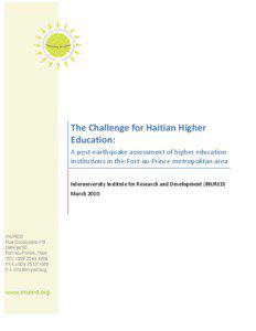 The Challenge for Haitian Higher  Education:  A post‐earthquake assessment of higher education 