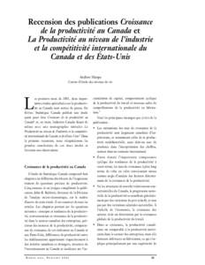 Recension des publications Croissance de la productivité au Canada et La Productivité au niveau de l’industrie et la compétitivité internationale du Canada et des États-Unis Andrew Sharpe