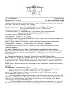 ~~~~~~~~~~~~~~~~~~~~~~~~~~~~~~~~~~~~~~~~~~~~~~~~~~~~~~~~~~~~~~~~~~~~~~~~~~~~~~~~~~~~~ City Council Minutes Regular Meeting November 1, 2011 ~ 5:00PM City Hall, Delta Junction, Alaska ~~~~~~~~~~~~~~~~~~~~~~~~~~~~~~~~~~~~~