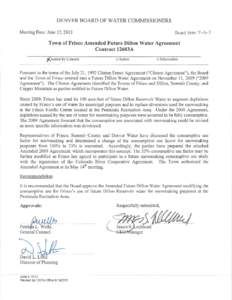 June 12, 2013 Board meeting agenda: Town of Frisco Amended Future Dillon Water Agreement