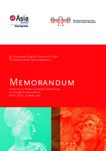 4C: Changing Climate, Changing Cities The Great Urban Transformation Memorandum  from the 4th Nobel Laureates Symposium