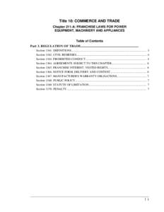 Title 10: COMMERCE AND TRADE Chapter 211-A: FRANCHISE LAWS FOR POWER EQUIPMENT, MACHINERY AND APPLIANCES Table of Contents Part 3. REGULATION OF TRADE......................................................................