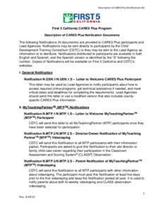 Description of CARES Plus Notifications (N)  First 5 California CARES Plus Program Description of CARES Plus Notification Documents  The following Notifications (N documents) are provided to CARES Plus participants and