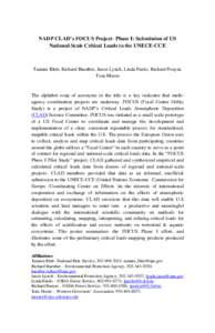 NADP CLAD’s FOCUS Project- Phase I: Submission of US National-Scale Critical Loads to the UNECE-CCE Tamara Blett, Richard Haeuber, Jason Lynch, Linda Pardo, Richard Pouyat, Tom Moore