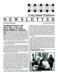 Long Island Traditions  N E W S L E T T E R www.longislandtraditions.org  Traditional Stories and