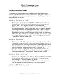 Sacajawea Learning Activities: The following activities correspond to each section in the Sacajawea special insert published by The Idaho Statesman on Sunday November 16, 2003. These activities can be used by parents, te