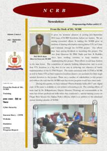 N C R B Newsletter Empowering Police with I.T.  From the Desk of DG, NCRB