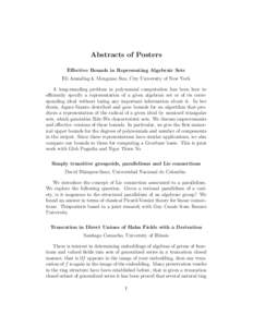 Abstracts of Posters Effective Bounds in Representing Algebraic Sets Eli Amzallag & Mengxiao Sun, City University of New York A long-standing problem in polynomial computation has been how to efficiently specify a repres