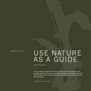 Principle 3  use nature as a guide W O O D L A N D PA R K Z O O