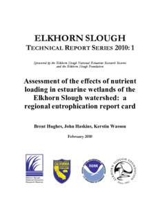 Environment / Aquatic ecology / Water pollution / Limnology / Physical geography / Elkhorn Slough / Eutrophication / Estuary / National Estuarine Research Reserve / Water / Fisheries / Earth