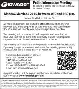 Public Information Meeting  to discuss proposed improvements to U.S. 52 in Jackson County  Monday, March 23, 2015, between 3:30 and 5:30 p.m.