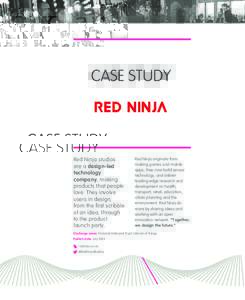 CASE STUDY  Red Ninja studios Small businesses are