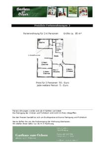 Preisliste Ferienwohnungen 3  Ferienwohnung für 2-6 Personen Größe ca. 85 m²