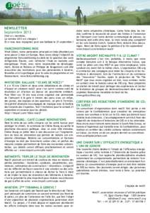 NEWSLETTER	 Septembre 2013 Chèr-e-s membres, La rentrée 2013 est chargée ! Et si vous nous rejoigniez pour une ballade le 21 septembre ?