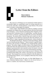 Letter from the Editors Sharon Quiroz Michael Pemberton This issue of LLAD brings you two solid articles which explore in considerable depth two complicated issues for writing instruction as it