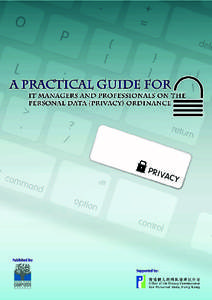 Table of Contents Foreword - by Allan Chiang, Privacy Commissioner for Personal Data Preface - by Stephen Lau, JP, President, Hong Kong Computer Society