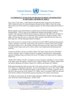United Nations  Nations Unies Office for the Coordination of Humanitarian Affairs UN EMERGENCY FUND GIVES $75 MILLION TO BOOST AID OPERATIONS