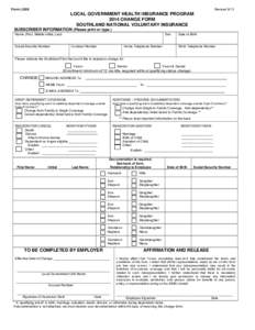 Revised[removed]Form LG08 LOCAL GOVERNMENT HEALTH INSURANCE PROGRAM 2014 CHANGE FORM