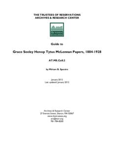 THE TRUSTEES OF RESERVATIONS ARCHIVES & RESEARCH CENTER Guide to  Grace Seeley Henop Tytus McLennan Papers, 