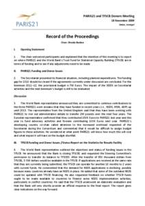 PARIS21 and TFSCB Donors Meeting 18 November 2009 Dakar, Senegal Record of the Proceedings Chair: Shaida Badiee