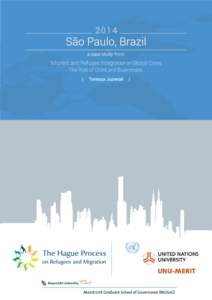 Copyright 2014 The Hague Process on Refugees and Migration ALL RIGHTS RESERVED This report or any portion thereof may not be reproduced or used in any manner whatsoever without the express written permission of the Maas