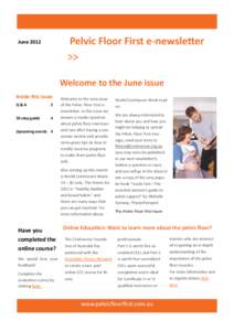 Pelvic Floor First e-newsletter  June 2012 Welcome to the June issue Inside this issue: