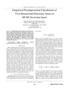 SISPAD 2012, September 5-7, 2012, Denver, CO, USA  Emprirical Pseudopotential Calculations of Two-dimensional Electronic States in 4H-SiC Inversion layers Ryuta Watanabe1 and Yoshinari Kamakura1,2