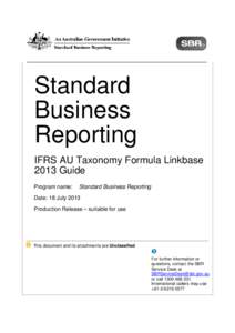 Accounting software / XBRL / International Financial Reporting Standards / Standard Business Reporting / Financial statement / XLink / XBRL assurance / XBRLS / Accountancy / Finance / Business