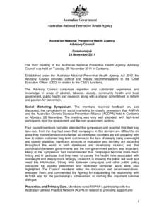 Australian National Preventive Health Agency Advisory Council Communiqué 29 November[removed]The third meeting of the Australian National Preventive Health Agency Advisory