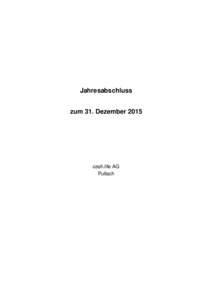 Jahresabschluss zum 31. Dezember 2015 cash.life AG Pullach