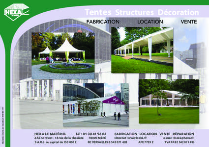 Tentes  Structures  Décoration  Réalisation Vexillis rcs Versailles B[removed]FABRICATION LOCATION VENTE