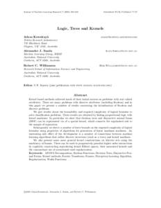 Journal of Machine Learning Research[removed]  Submitted 07/03; Published ??/0? Logic, Trees and Kernels Adam Kowalczyk