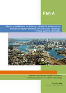 Part A  Report to the Minister for Planning, Minister for Infrastructure, Minister for Redfern Waterloo from the Cruise Passenger Terminal Steering Committee
