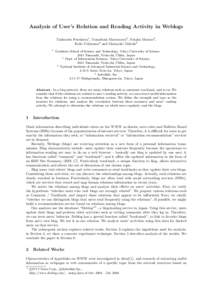 Analysis of User’s Relation and Reading Activity in Weblogs Tadanobu Furukawa1 , Tomofumi Matsuzawa2 , Yutaka Matsuo3 , Koki Uchiyama4 and Masayuki Takeda2 1  Graduate School of Science and Technology, Tokyo University