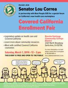 please join  Senator Lou Correa in partnership with Boat People SOS for a special forum on California’s new health care marketplace