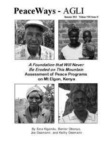 PeaceWays - AGLI Summer 2013 Volume VIII Issue II A Foundation that Will Never Be Eroded on This Mountain
