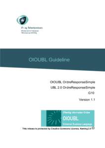 OIOUBL Guideline  OIOUBL OrdreResponseSimple UBL 2.0 OrdreResponseSimple G10 Version 1.1