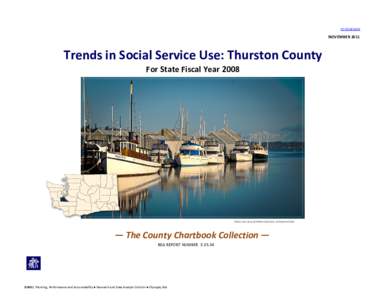 TO CONTENTS  NOVEMBER 2011 Trends in Social Service Use: Thurston County For State Fiscal Year 2008