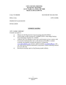 CITY COUNCIL MEETING MUNICIPAL BUILDING 116 W. Needles Ave., Bixby, OK[removed]March 24, 2014 at 6:00 P.M.  CALL TO ORDER