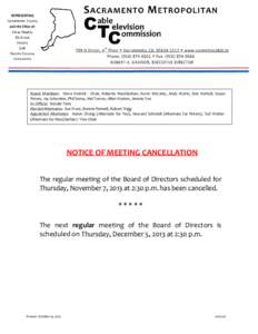 Board Members: Steve Detrick - Chair, Roberta MacGlashan, Kevin McCarty, Andy Morin, Don Nottoli, Susan Peters, Jay Schenirer, Phil Serna, Mel Turner, Allen Warren, Jimmie Yee Ex Officio: Donald Terry Elected Alternates: