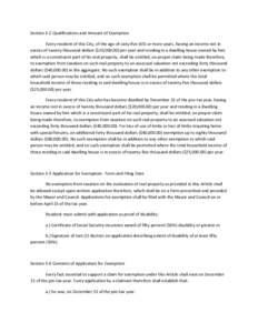 Section 3-2 Qualifications and Amount of Exemption Every resident of this City, of the age of sixty-five (65) or more years, having an income not in excess of twenty thousand dollars ($20,[removed]per year and residing in