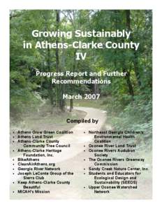 Growing Sustainably in Athens-Clarke County IV Progress Report and Further Recommendations March 2007