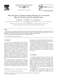 Scripta Materialia–410 www.actamat-journals.com Microstructure evolution during reheating of an extruded Mg–Al–Zn alloy into the semisolid state S. Kleiner