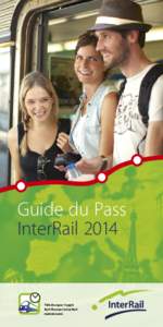 Guide du Pass InterRail 2014 Téléchargez l’appli Rail Planner InterRail maintenant.