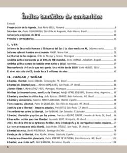 Índice temático de contenidos Entrada Presentación de la Agenda, José María VIGIL, Panamá...................................................................8 Introducción, Pedro CASALDÁLIGA, São Félix do Aragua